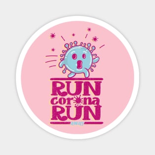 Run Corona Run Away Magnet